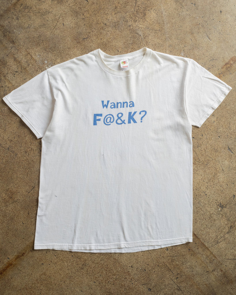 "Wanna F@&K?" Tee - 1990s FRONT PHOTO