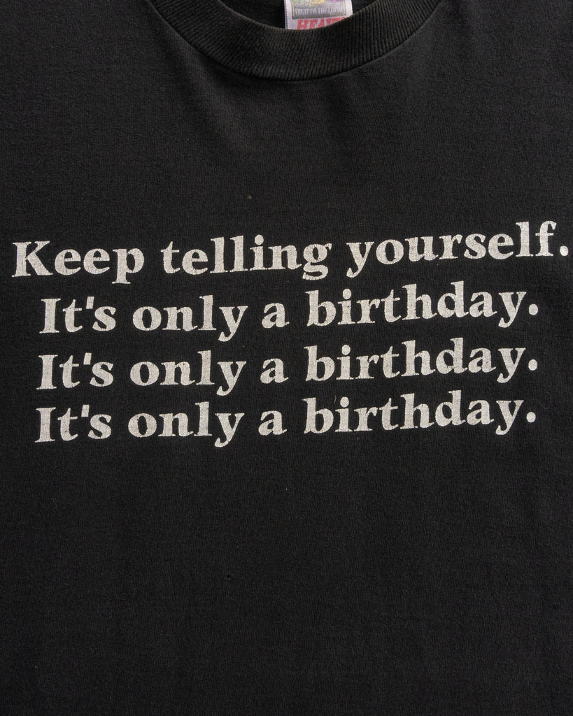 Single Stitched "Keep Telling Yourself..." Tee - 1990s DETAIL PHOTO