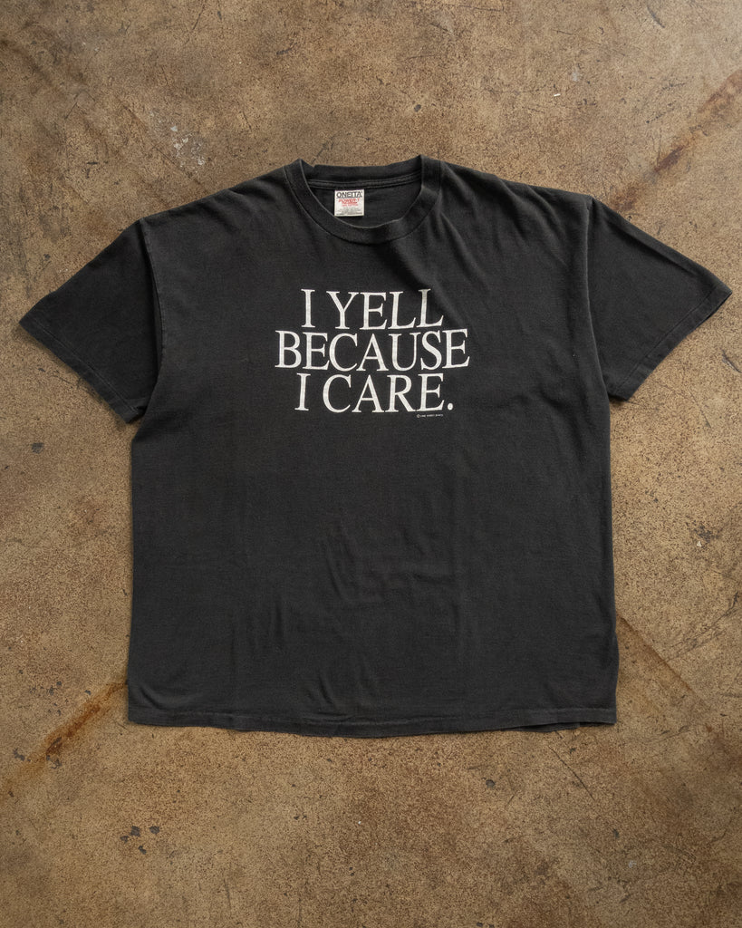 Oneita "I Yell Because I Care" Tee - 1990s FRONT PHOTO