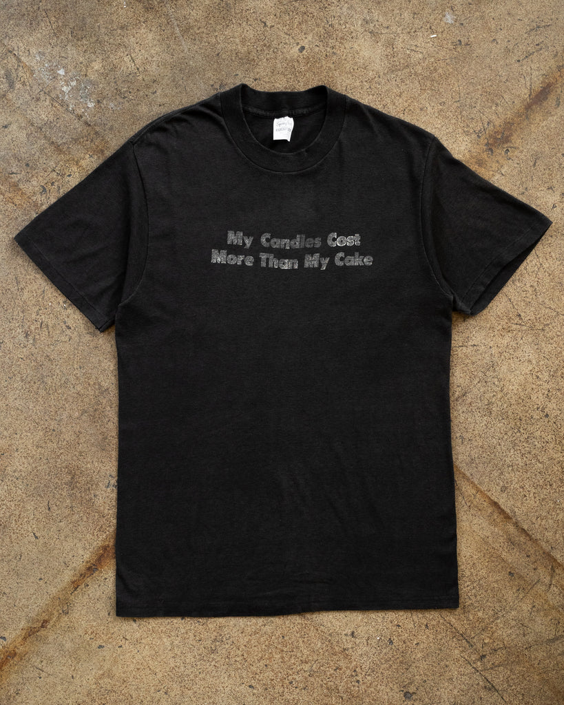 Single Stitched "My Candles Cost More Than My Cake" Tee - 1980s FRONT PHOTO