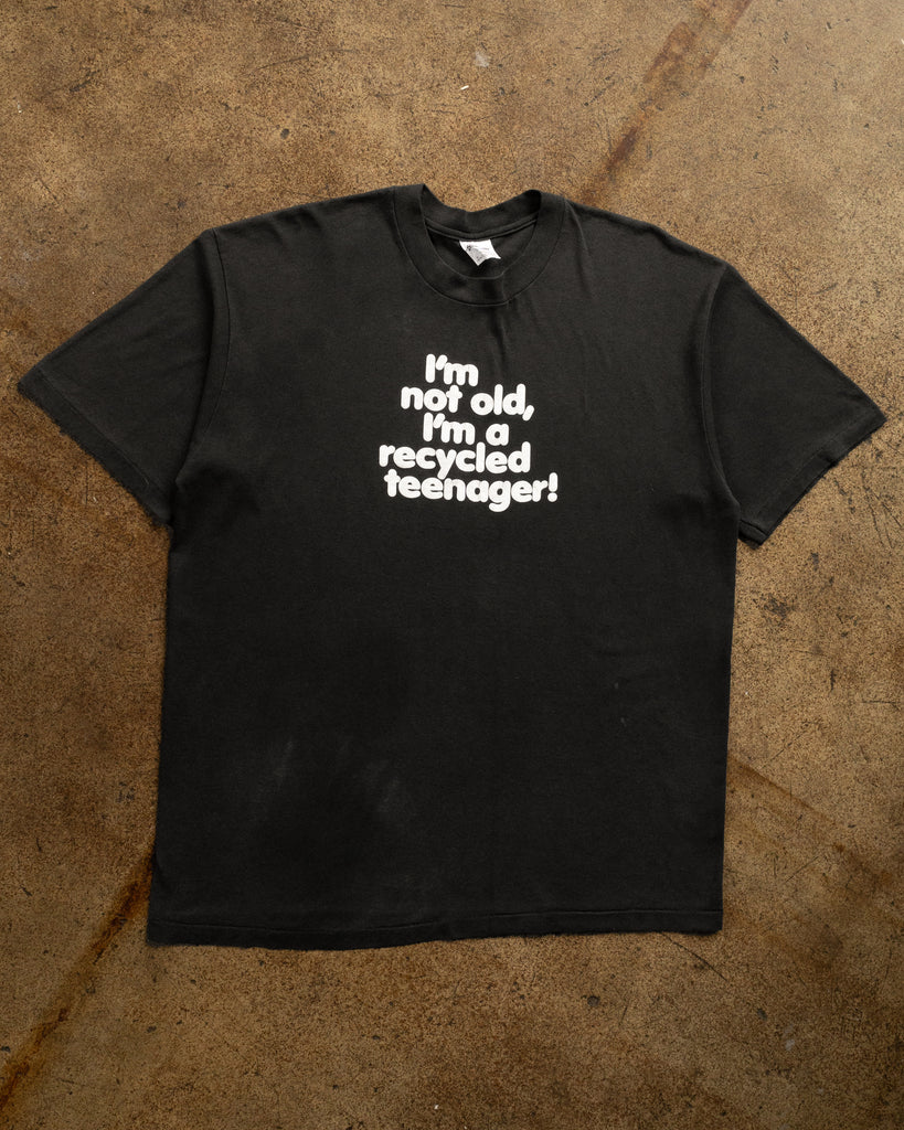 Single Stitched "I'm Not Old, I'm A Recycled Teenager" Tee - 1980s - front